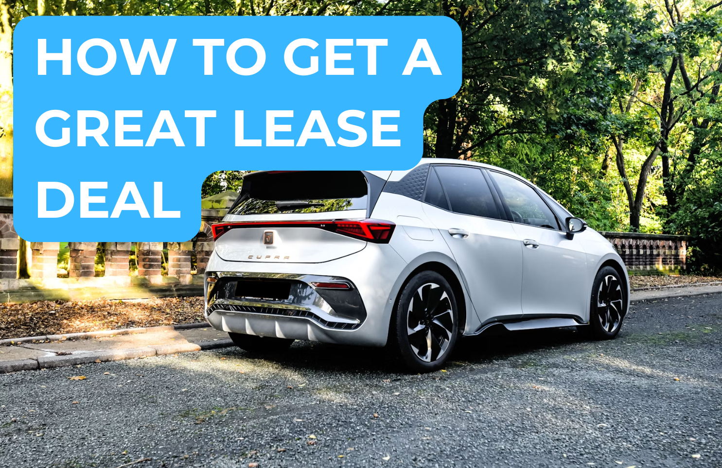 How to get a great lease deal